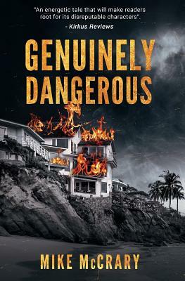 Genuinely Dangerous by Mike McCrary