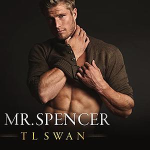 Mr. Spencer by TL Swan