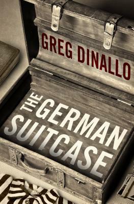 The German Suitcase by Greg Dinallo