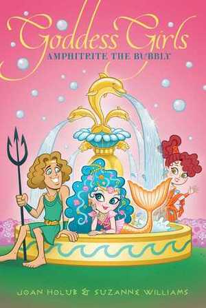 Amphitrite the Bubbly by Joan Holub, Suzanne Williams