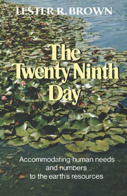 The Twenty Ninth Day by Lester R. Brown