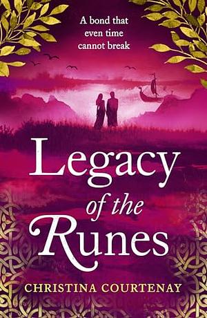 Legacy of the Runes by Christina Courtenay