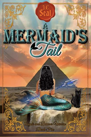 A Mermaid's Tale  by J.C. Seal