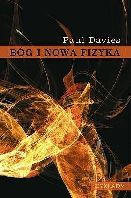 Bóg i nowa fizyka by Paul Davies