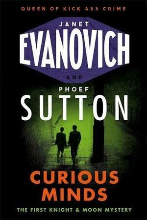 Curious Minds by Janet Evanovich, Phoef Sutton