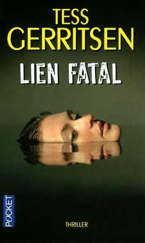 Lien Fatal by Tess Gerritsen