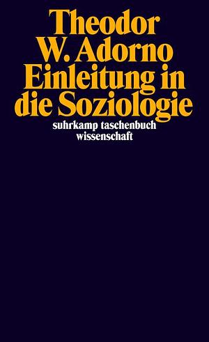 Einleitung in die Soziologie by Christoph Gödde, Theodor W. Adorno