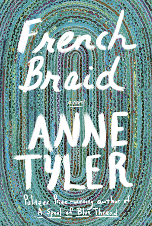 French Braid by Anne Tyler