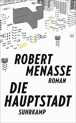 Die Hauptstadt by Robert Menasse