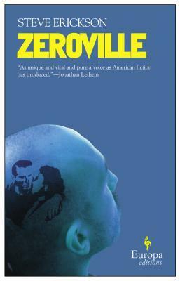 Zeroville by Steve Erickson