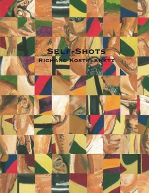 Self-Shots by Andrew Charles Morinelli, Richard Kostelanetz