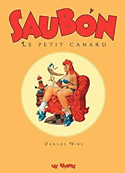 Saubon, Le petit canard by Carlos Nine