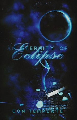 An Eternity of Eclipse by Con Template