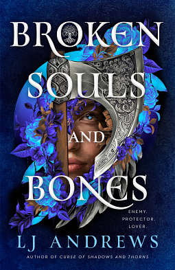 Broken Souls and Bones by LJ Andrews