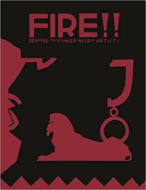 Fire!! A Quarterly Devoted to the Younger Negro Artists by Wallace Thurman