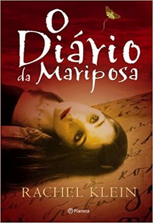 O Diário da Mariposa by Rachel Klein