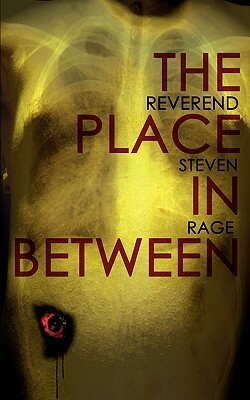 The Place in Between by Steven Rage