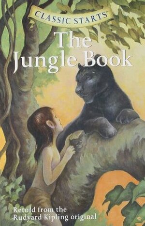 The Jungle Book (Classic Starts Series) by Lucy Corvino, Arthur Pober, Lisa Church, Rudyard Kipling