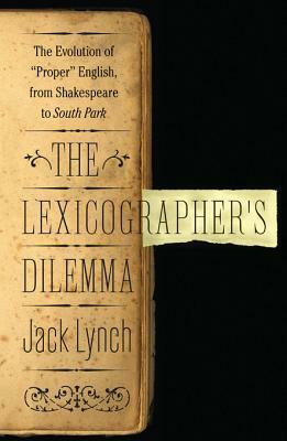 The Lexicographer's Dilemma by Jack Lynch
