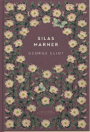 Silas Marner by George Eliot