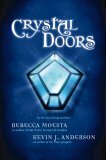 Crystal Doors by Rebecca Moesta, Kevin J. Anderson
