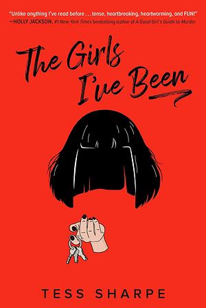 The Girls I've Been by Tess Sharpe