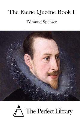 The Faerie Queene Book I by Edmund Spenser