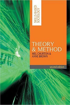 Theory and Method by Mel Churton, Anne Brown