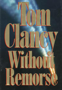 Without Remorse by Tom Clancy