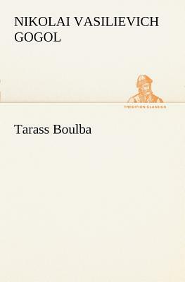 Tarass Boulba by Nikolai Gogol