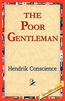 The Poor Gentleman by Hendrik Conscience