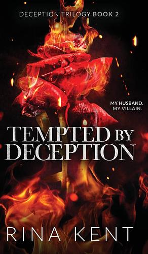 Tempted by Deception: Special Edition Print by Rina Kent