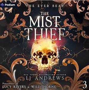 The Mist Thief by LJ Andrews