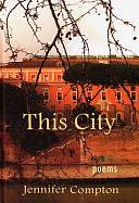 This City by Jennifer Compton