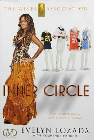 Inner Circle by Evelyn Lozada, Courtney Parker