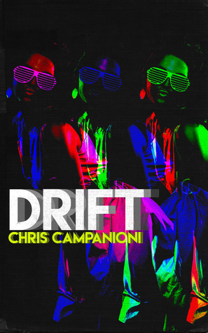 Drift by Chris Campanioni