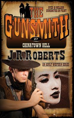 Chinatown Hell by J.R. Roberts