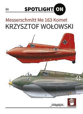 Messerschmitt Me 163 Komet by Krzysztof Wolowski