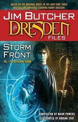 Jim Butcher's The Dresden Files: Storm Front, Volume 1: The Gathering Storm by Jim Butcher, Mark Powers, Ardian Syaf