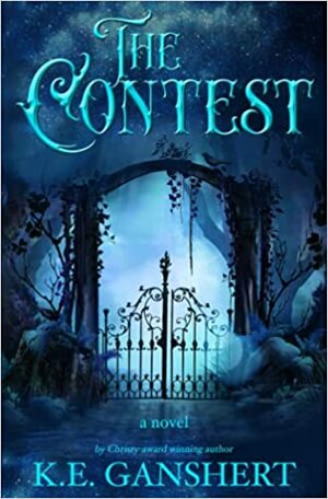 The Contest by K.E. Ganshert