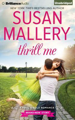 Thrill Me by Susan Mallery