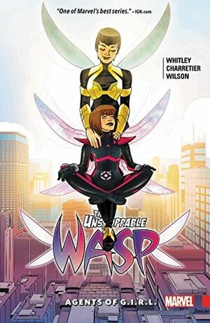 The Unstoppable Wasp, Vol. 2: Agents of G.I.R.L. by Ro Stein, Ted Brandt, Jeremy Whitley, Veronica Fish, Elsa Charretier, Ernie Hart, Stan Lee