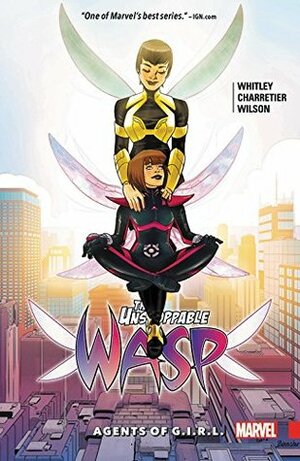 The Unstoppable Wasp, Vol. 2: Agents of G.I.R.L. by Jeremy Whitley, Veronica Fish, Elsa Charretier, Ted Brandt, Ro Stein, Ernie Hart, Stan Lee