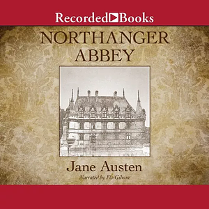 Northanger Abbey by Jane Austen