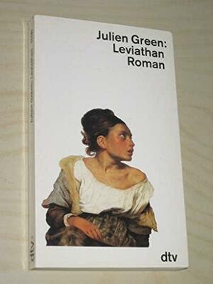 Leviathan: Roman by Julien Green
