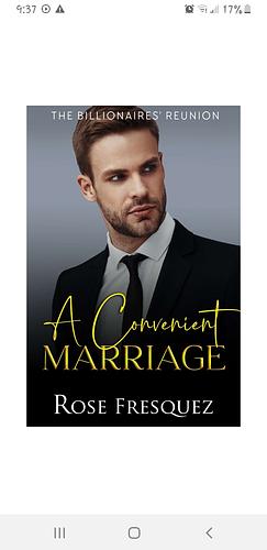 A Convenient Marriage  by Rose Fresquez