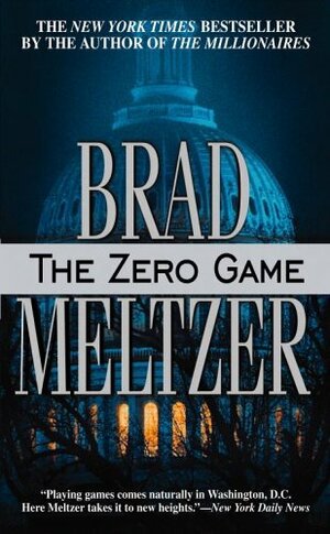 The Zero Game by Brad Meltzer