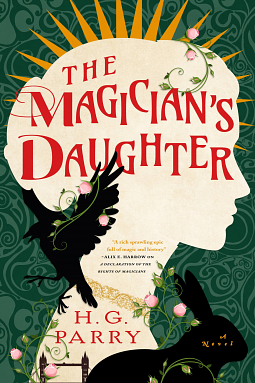 The Magician's Daughter by H.G. Parry