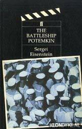 The Battleship Potemkin: Film Script by Nikolai Aseyev, Sergei Eisenstein, Nina Agadzhanova, Sergei Tretyakov