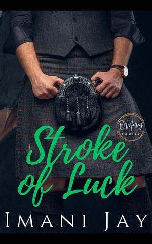 Lucky In Love: Stroke of Luck by Imani Jay